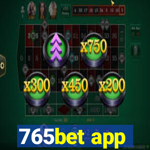 765bet app